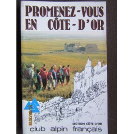 Promenez-Vous En Côte D'or.