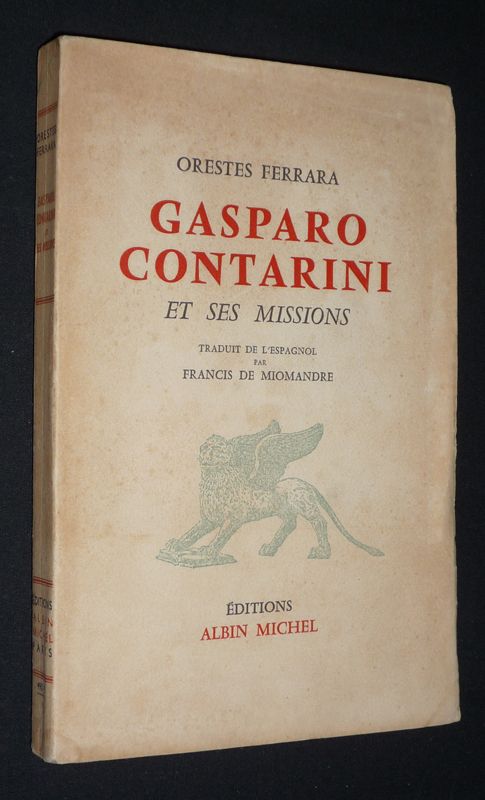 Gasparo Contarini Et Ses Missions