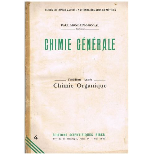 Chimie Générale - Chimie Organique 3e Année Vol 4