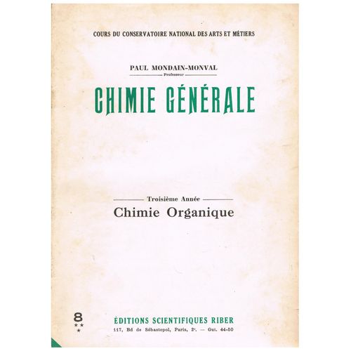 Chimie Générale - Chimie Organique 3e Année Vol 8