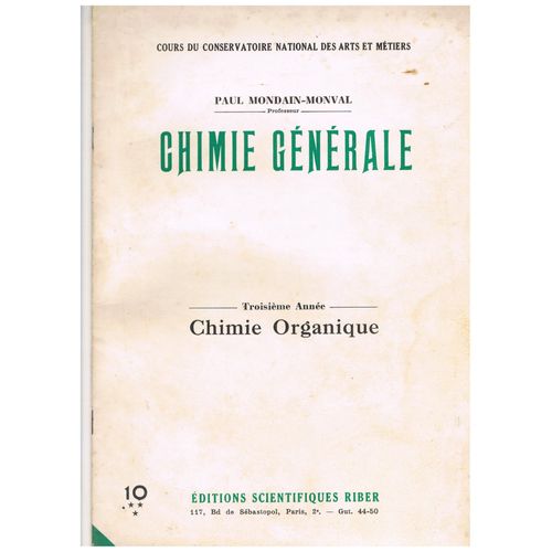 Chimie Générale - Chimie Organique 3e Année Vol 10