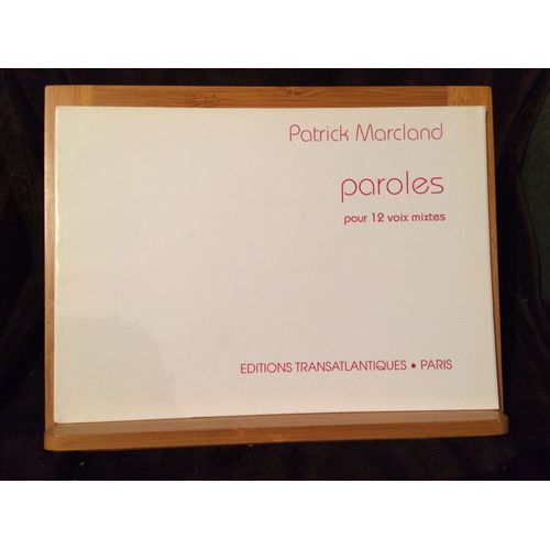 P. Marcland Paroles Pour 12 Voix Mixtes Partition Conducteur Transatlantiques