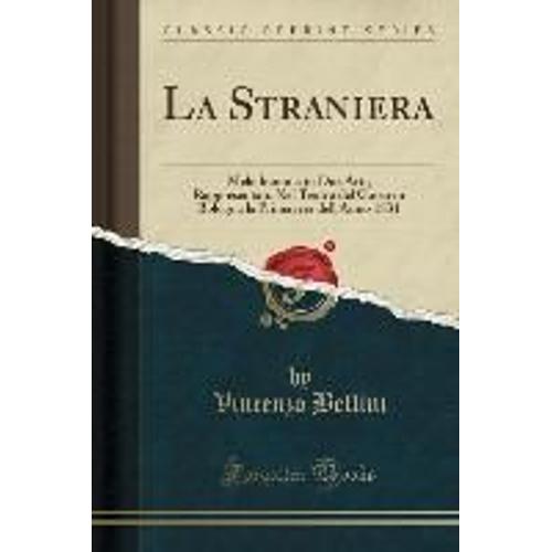 Bellini, V: Straniera