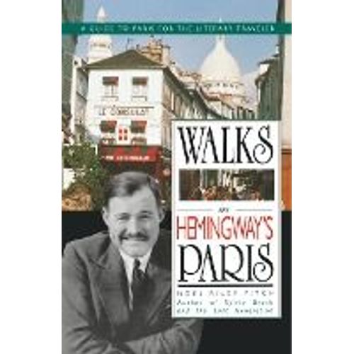 Walks In Hemingway's Paris