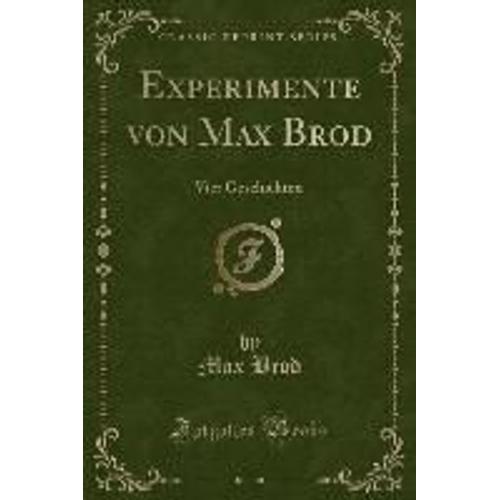 Brod, M: Experimente Von Max Brod