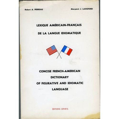 Lexique Américain-Français De La Langue Idiomatique.