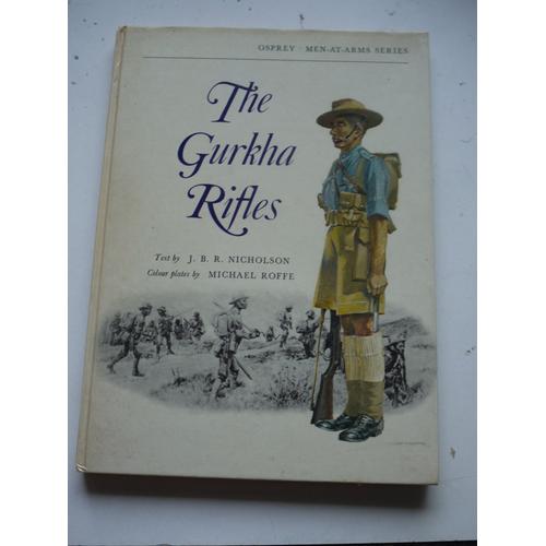 Men At Arms No. 041 - The Gurkha Rifles