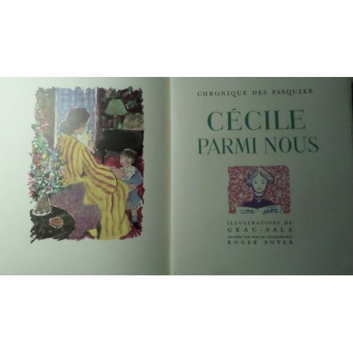 Chronique Des Pasquiers - Cecile Parmi Nous / Illustrations De Grau Sala