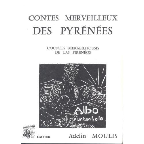 Contes Merveilleux Des Pyrénées - Countes Merabilhousis De Las Pirenéos