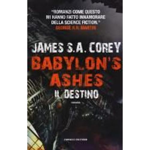 Corey, J: Destino. Babylon's Ashes