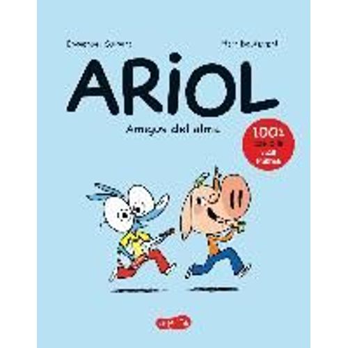 Ariol. Amigos Del Alma (Happy As A Pig - Spanish Edition)