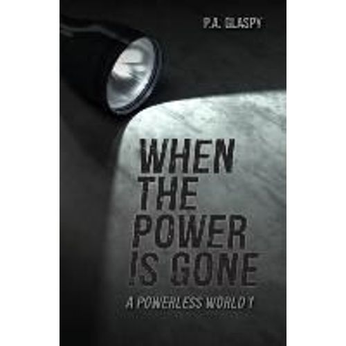 When The Power Is Gone
