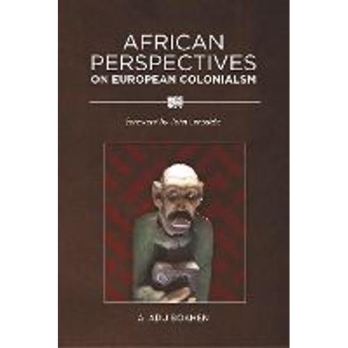 African Perspectives On European Colonialism