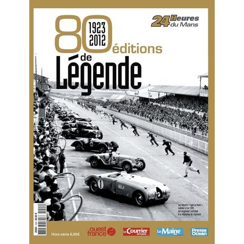 24 Heures Du Mans 80 Editions De Legende 1923 2012 1 