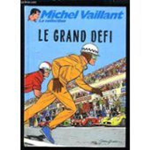 L'équipe Présente Michel Vaillant La Collection Le Grand Défi N° 1 - 2010