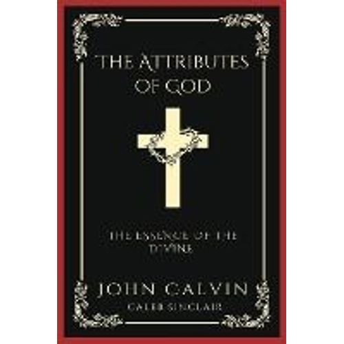 The Attributes Of God