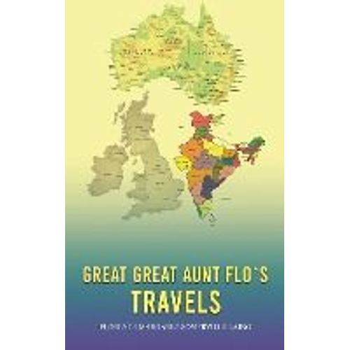 Great Great Aunt Flo's Travels