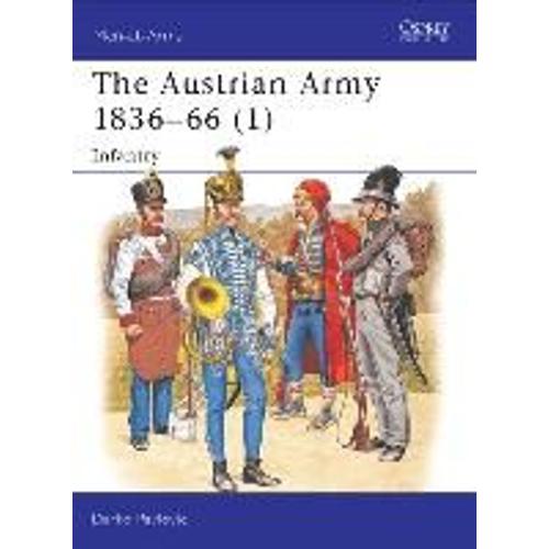 The Austrian Army 1836-66 (1)
