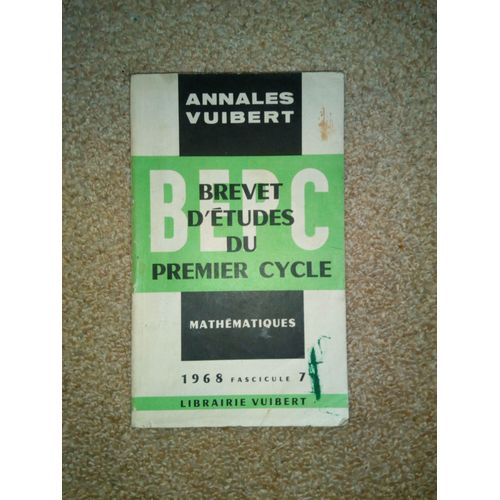 Annales Vuibert Bepc Mathématiques 1968