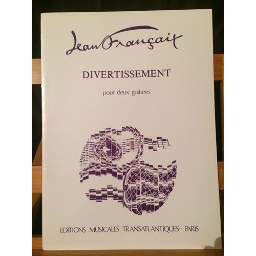 Jean Françaix Divertissement Partition Pour Deux Guitares Transatlantiques