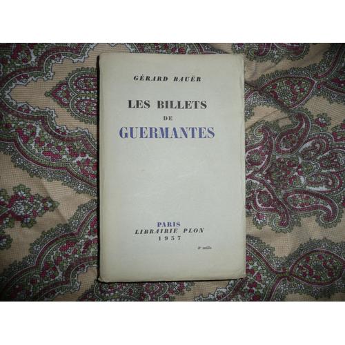 Les Billets De Guermantes, 1937, Edition Originale