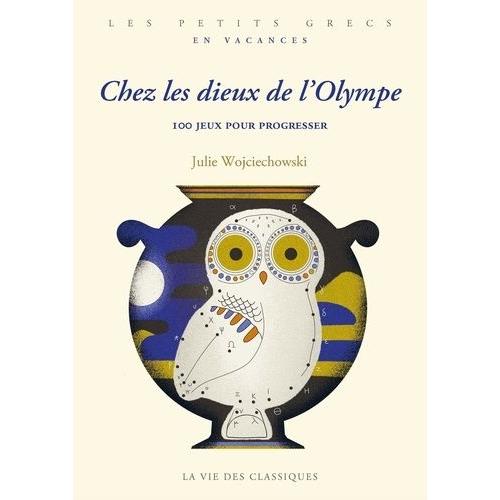 Chez Les Dieux De L'olympe - 100 Jeux Pour Progresser