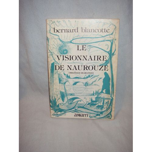Le Visionnaire De Naurouze