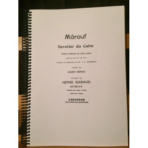 Rabaud Marouf Partition Chant Piano Moderne Actes Iv Et V Éditions Choudens