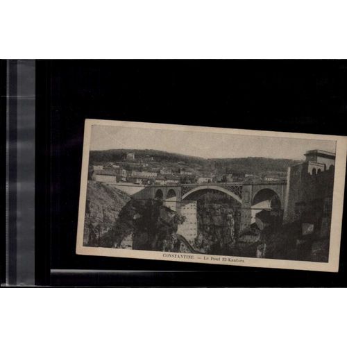 7 X 14 Cm Carte Postale En L Etat Sur Les Photos Constantine Le Pont El Kantatra