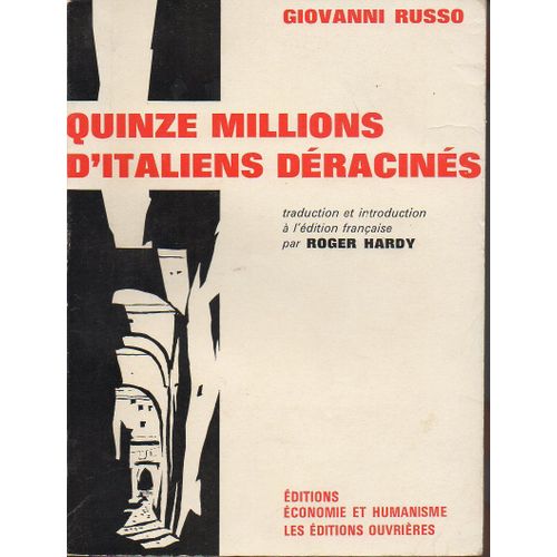 Quinze Millions D'italiens Déracinés