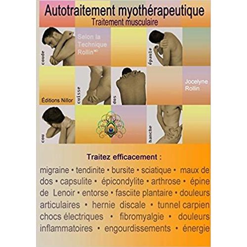 Autotraitement Myothérapeutique - Selon La Technique Rollin