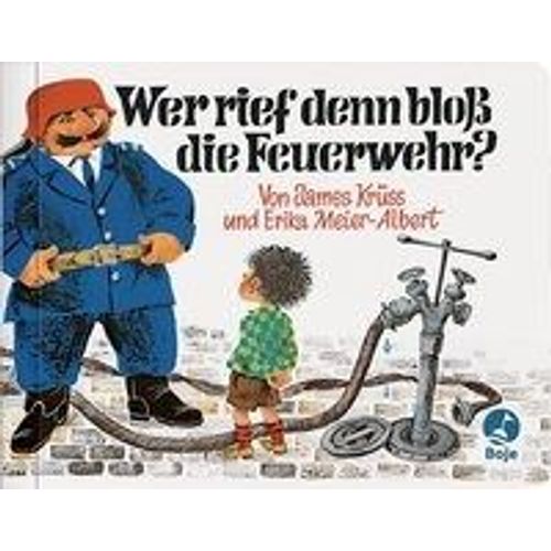 Wer Rief Denn Bloß Die Feuerwehr