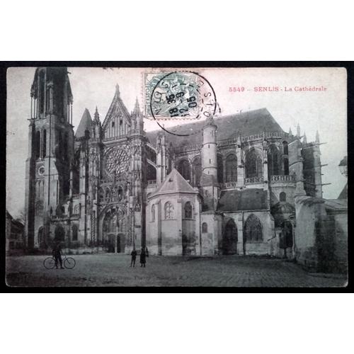 Carte Postale Ancienne Cathédrale Senlis Avec Cachet Et Timbre Taxe
