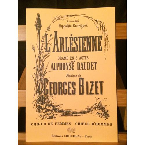 Bizet L'arlésienne Partie Séparée De Choeur Partition Éditions Choudens
