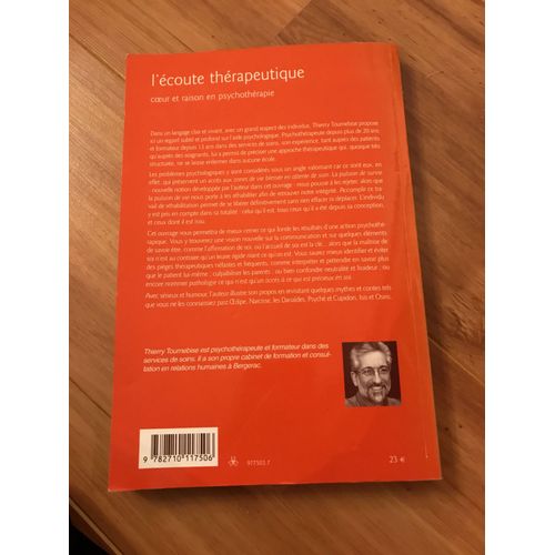 L'écoute Thérapeutique - Coeur Et Raison En Psychothérapie