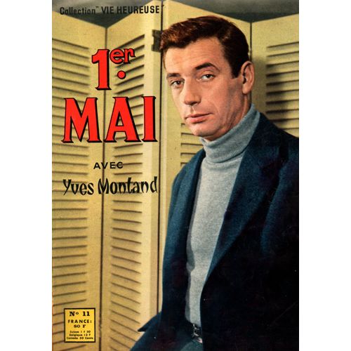Collection Vie Heureuse N°11 : 1er Mai ( Yves Montand, Walter Chiari, Laurent Terzieff )