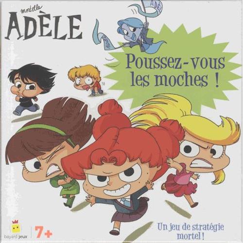 Mortelle Adèle - Poussez-Vous Les Moches ! Un Jeu De Stratégie Mortel