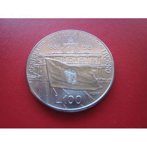 Pièce De Monnaie 100 Lires - Commémorative: Académie Navale De Livourne - Italie - 1981