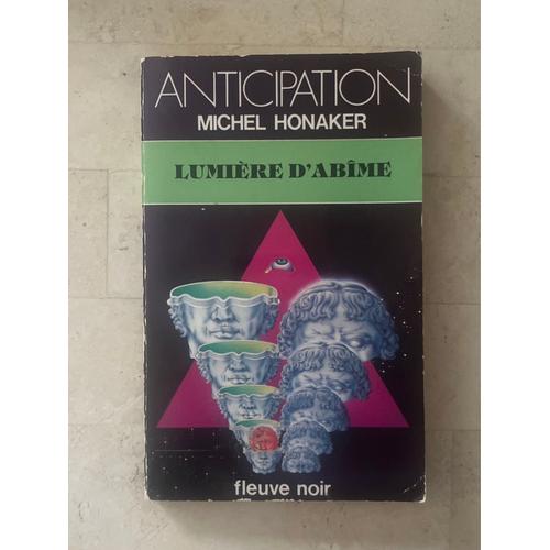 Lumière D’Abîme, De Michel Honaker 