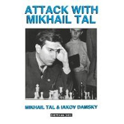 Attack With Mikhail Tal