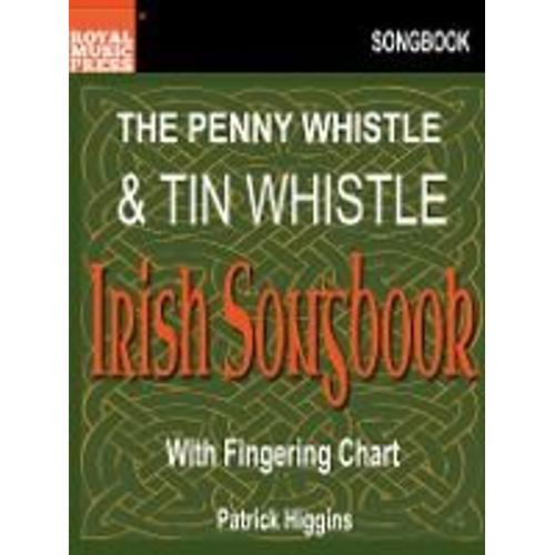 The Penny Whistle & Tin Whistle Irish Songbook