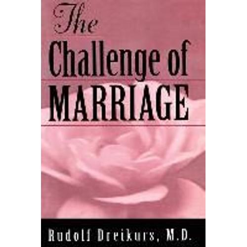 The Challenge Of Marriage