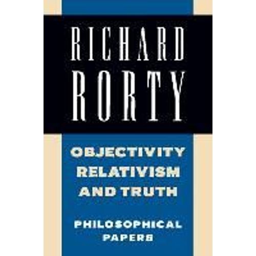 Objectivity, Relativism, And Truth