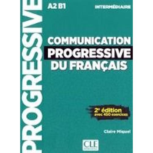 Communication Progressive Du Français. Niveau Intermédiaire. Schülerbuch