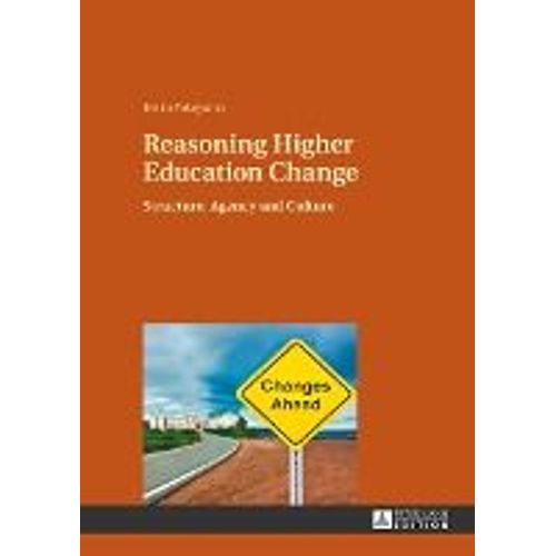 Reasoning Higher Education Change