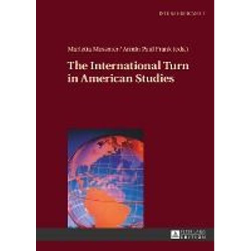 The International Turn In American Studies