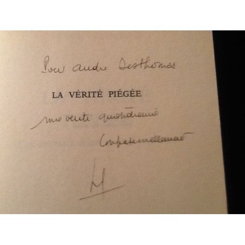[Envoi Autographe Signé] Roger Colombani - La Vérité Piégée.Les Carnets D' Un Grand Reporter