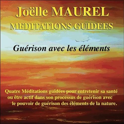 Méditations Guidées - Guérison Avec Les Éléments (1cd Audio)
