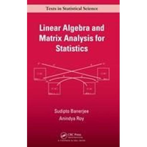Linear Algebra And Matrix Analysis For Statistics