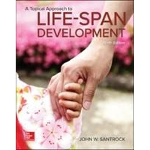 A Topical Approach To Lifespan Development